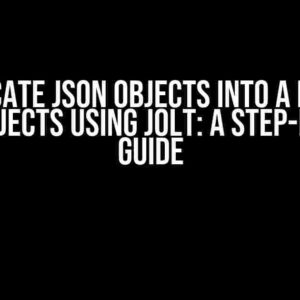 Duplicate JSON Objects into a List of JSON Objects using JOLT: A Step-by-Step Guide